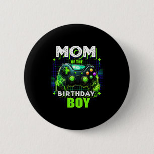 Mom Of The Birthday Boy Matching Video Game Birthd 6 Cm Round Badge