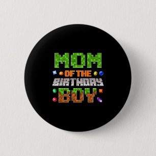 Mom Of The Birthday Boy Party Video Gamer Pixel Nu 6 Cm Round Badge
