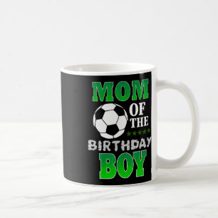 Mom Of The Birthday Boy Soccer Stars Outfit Coffee Mug