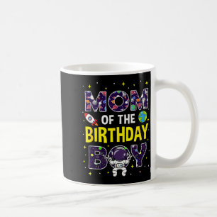 Mom of the birthday boy space astronaut birthday coffee mug