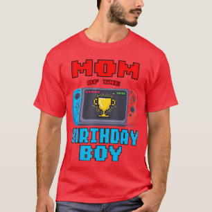 Mom of the Birthday Boy Video Gamesheme Bday Match T-Shirt