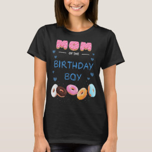 MOM of the birthday boys doughnut theme party doug T-Shirt
