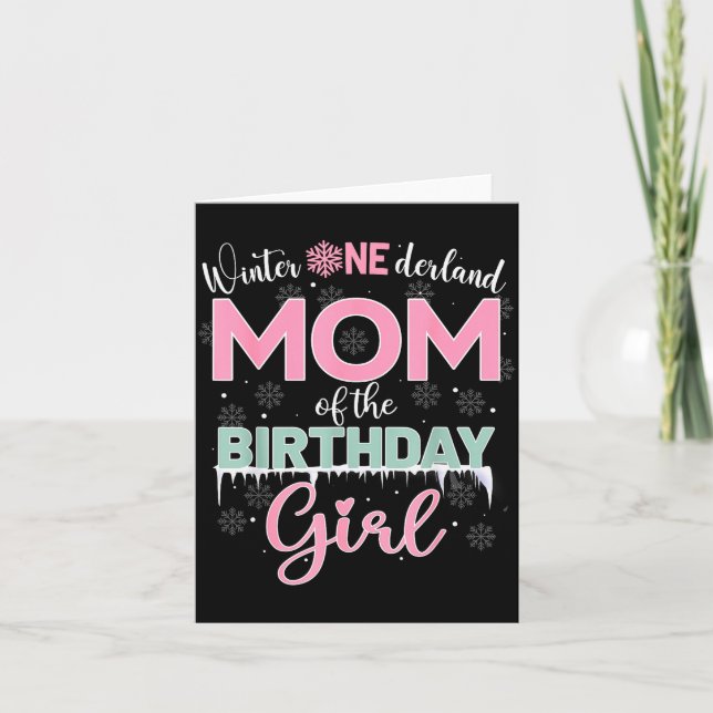 Mom Of The Birthday Girl Shirt Winter Onederland F Card (Front)