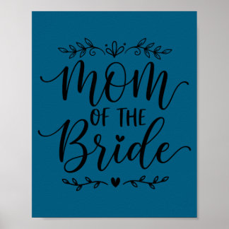 Mom of the bride matching family bride mother 2026 poster