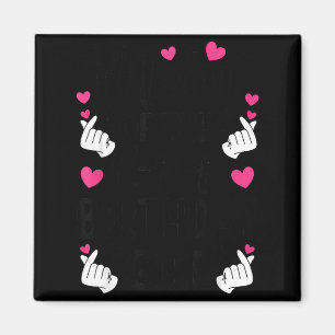 Mom Of The K P Birthday Girl Korean P Fan Girls Wo Magnet