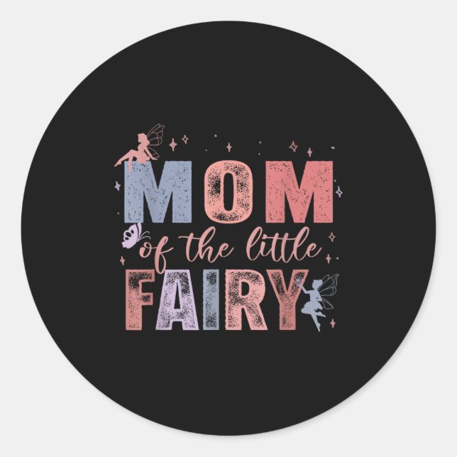 Mom Of The Little Fairy 1st Birthday Girl Fairytal Classic Round Sticker (Front)
