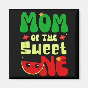 Mom of the sweet one watermelon fruit summer magnet