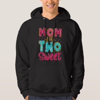 Mom Of The Two Sweet Kids Proud Mother Mothers Day Hoodie