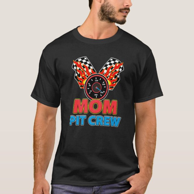 Mom Pit Crew Car Racer Family Matching Racing Them T-Shirt (Front)