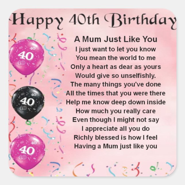 Mom Poem -  40th Birthday Square Sticker (Front)