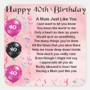 Mom Poem -  40th Birthday Square Sticker