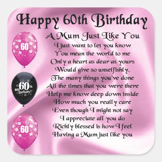 Mom poem - 60th Birthday Square Sticker | Zazzle.com.au