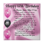 Mom poem  - 60th Birthday Tile<br><div class="desc">A great gift for a mom on her 60th birthday</div>