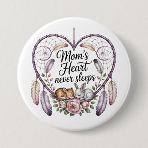 Mom’s Heart Never Sleeps 7.5 Cm Round Badge