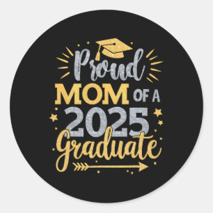 Mom Senior 2025 Proud Mom Of A Cl Of 2025 Graduate Classic Round Sticker