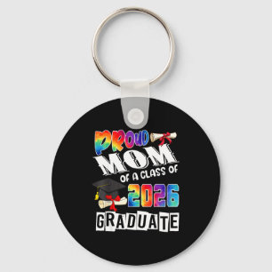 Mom Senior 26 Proud Mom Of A Cl Of 2026 Graduate  Key Ring