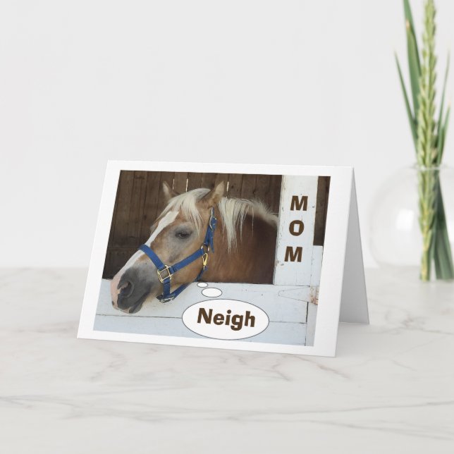 **MOM**TALKING HORSE SAY NEIGH-YOU ARE HOW OLD? CARD (Front)