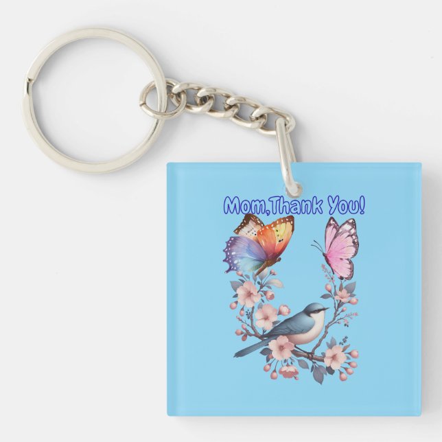 Mom, Thank You! Key Ring (Front)