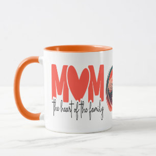 Mom The Heart of The Family, Gift For Mom Mug