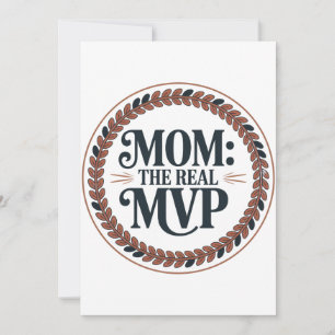 Mom: The Real MVP Invitation