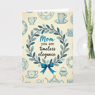 Mom Timeless Elegance Card