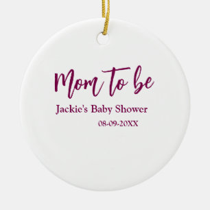 Mom to be baby shower name date pink simple minima ceramic ornament