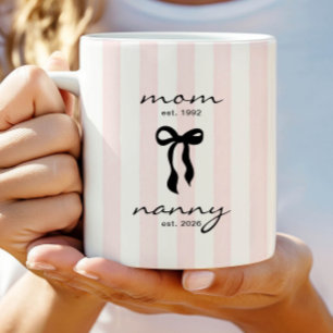 Mom to Nanny Est Mug with Bow