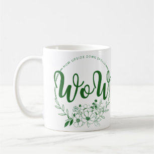 MOM upside down spells WOW! Coffee Mug