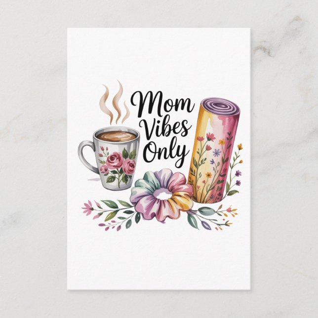 Mom Vibes Only Enclosure Card (Front)