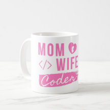 MOM WIFE CODER - CODER MOM  T-Shirt