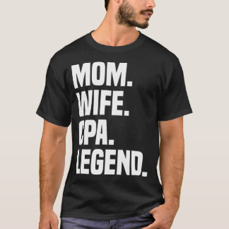 Mom Wife CPA Legend Funny Certified Public Account T-Shirt