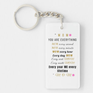 MOM - You Are Everything Motivational Keychain G
