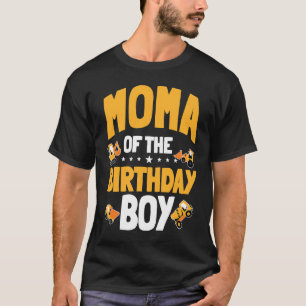 Moma of the Birthday Boy Construction Worker Bday T-Shirt