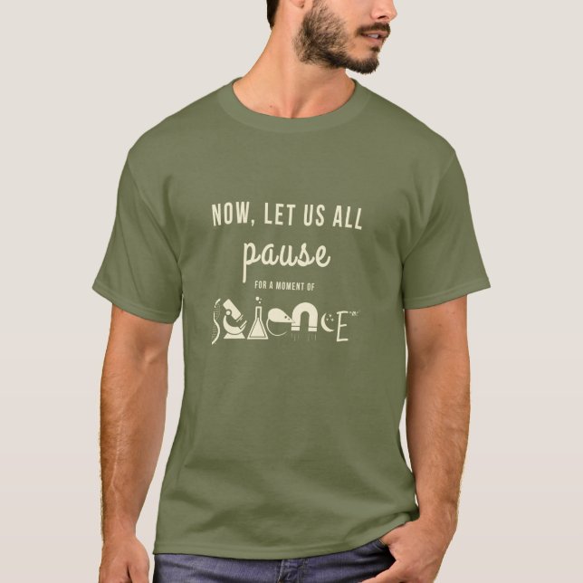 Moment of Science Army Green T-Shirt (Front)