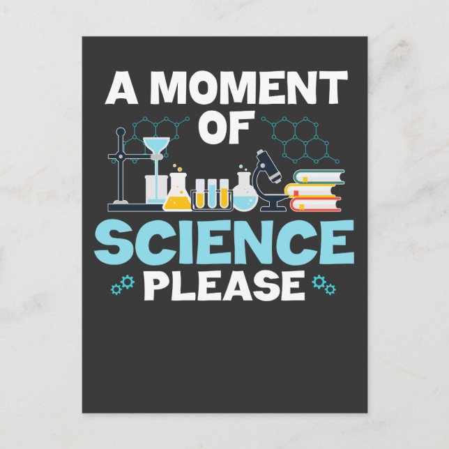 Moment of Science Funny Chemistry Scientist  Teach Postcard (Front)