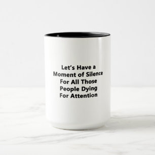 Moment of Silence Mug