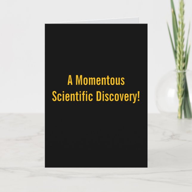 "Momentous Discovery" (Any) Joke  Card (Front)