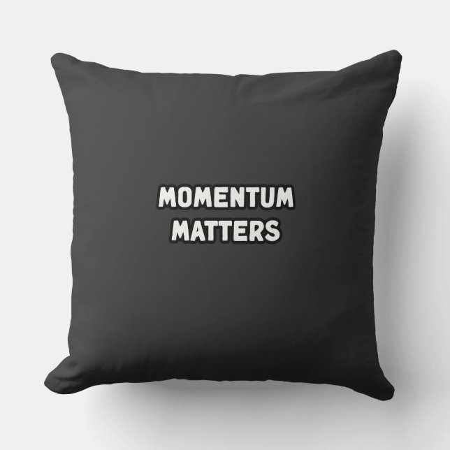 Momentum Matters Progress Action Drive Forward  Cushion (Front)