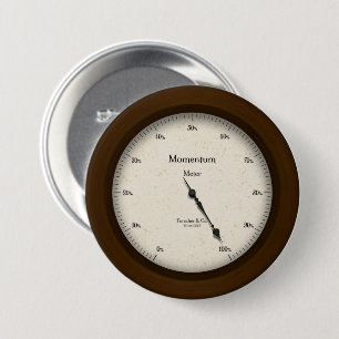 Momentum Metre Vintage Style Steampunk Gauge 7.5 Cm Round Badge