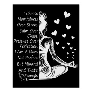 Momfulness Over Stress Mindful Mum Quote Poster