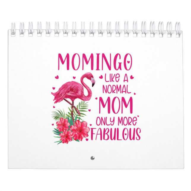 Momingo Like A Normal Mum Flamingo Lover Mother's Calendar (Cover)