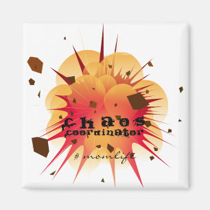#momlife Chaos Coordinator Magnet
