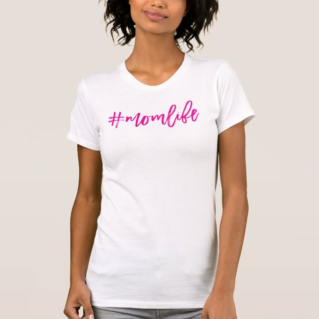 #MOMLIFE minimal script trendy work quote pink T-Shirt (Front)