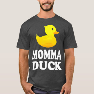 Momma Duck Funny Bird Lover Animal Gift T-Shirt