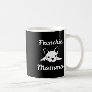 Momma. French Bulldog Lover Mum Coffee Mug