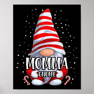 Momma Gnome Christmas Pyjamas Matching Family Grou Poster