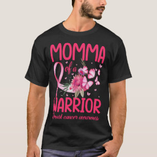 Momma of a Warrior Breast Cancer Awareness Butterf T-Shirt
