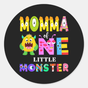 Momma Of One Little Monster 1st Birthday Boy Party Classic Round Sticker