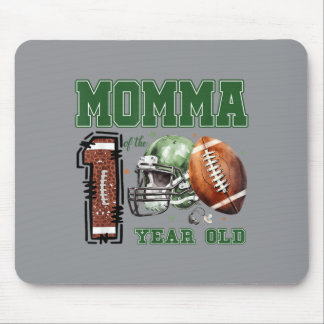 Momma Of The 1 Year Old Football Lover 1st Mouse Pad