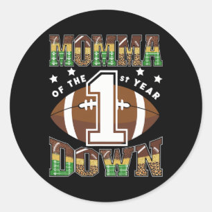 Momma Of The 1st Year Down Football First Birthday Classic Round Sticker